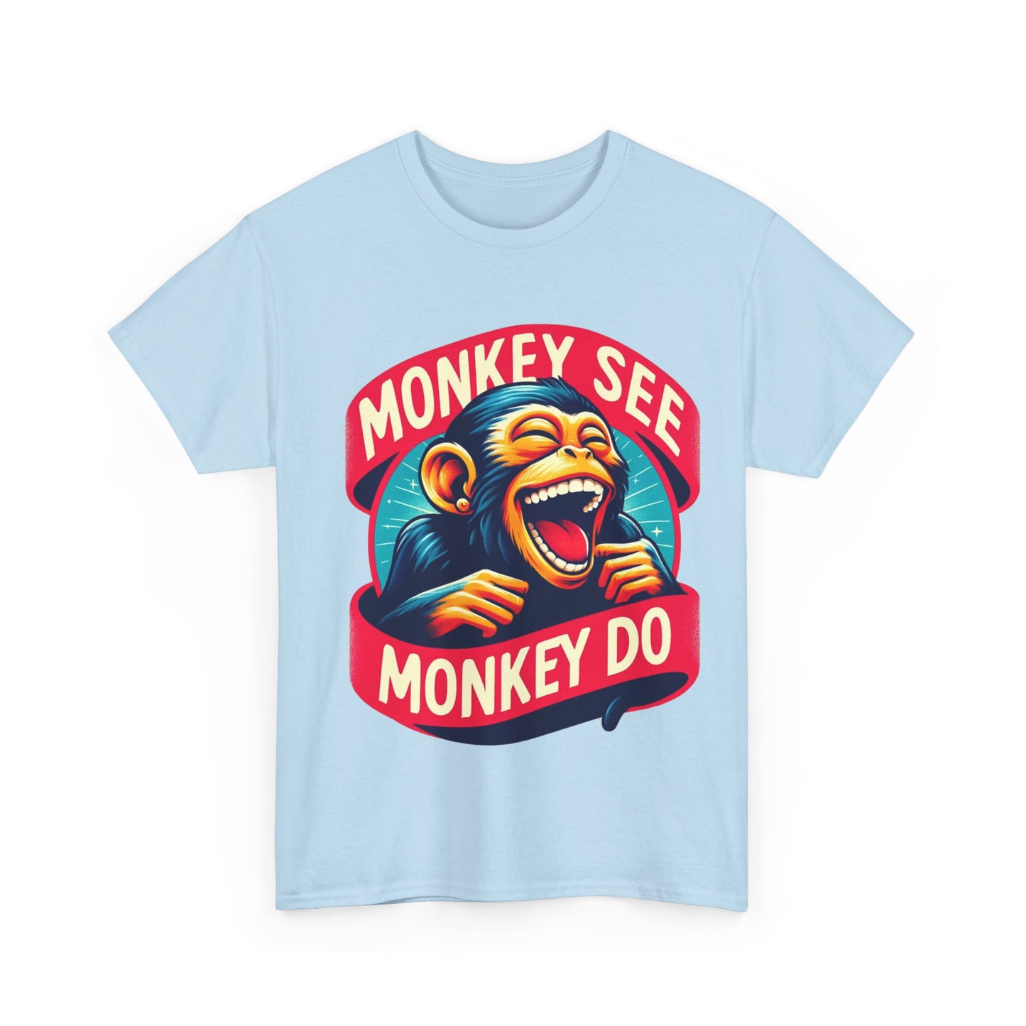 Y.M.L.Y. "Monkey See Monkey Do" T-Shirt Funny T-Shirts Monkey T-Shirts Urban Wear Unisex Heavy Cotton Tee