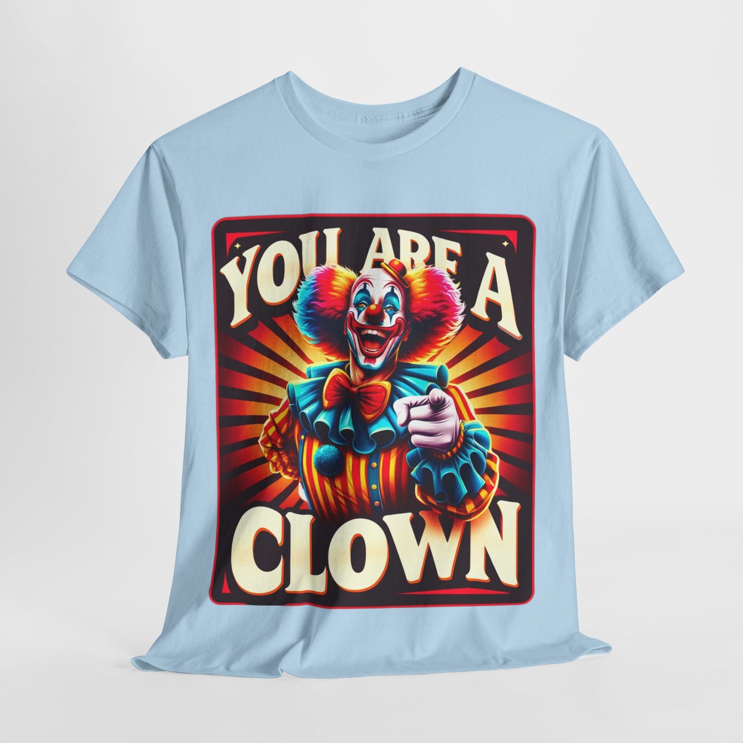 "Buy Now: 'You are a Clown' T-Shirt – Viral Pin-Up Style Tee for a Bold, Humorous Look" 🎪🤡